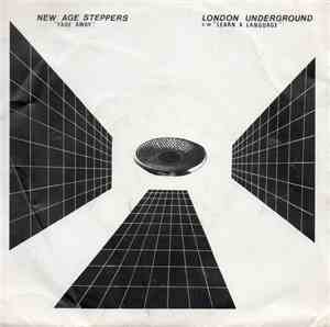 New Age Steppers / London Underground - Fade Away / Learn A Language