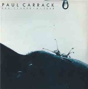 Paul Carrack - Don't Shed A Tear