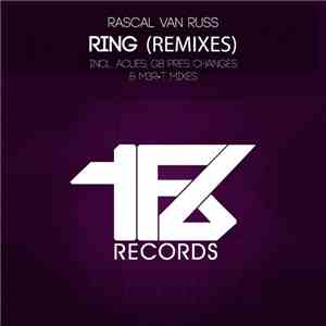 Rascal Van Russ - Ring (Remixes)
