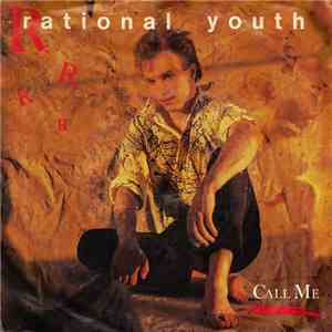 Rational Youth - Call Me