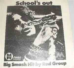 Red Group - School's Out / Run To Me