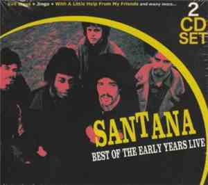 Santana - Best Of The Early Years Live