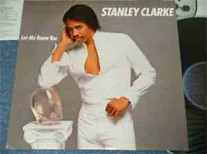 Stanley Clarke - Let Me Know You