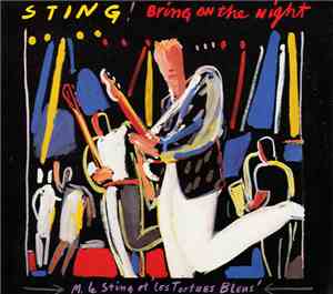 Sting - Bring On The Night
