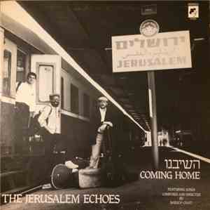 The Jerusalem Echoes - Coming Home