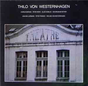 Thilo Von Westernhagen - Theatre