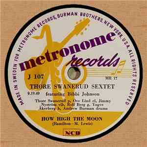 Thore Swanerud Sextet - How High The Moon / Tout D'suite