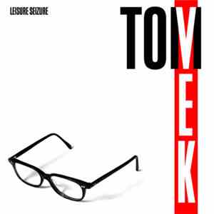 Tom Vek - Leisure Seizure