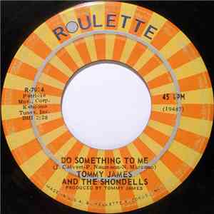 Tommy James And The Shondells - Do Something To Me