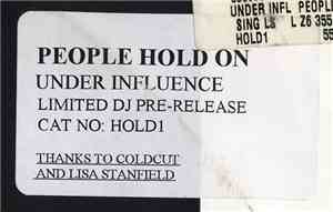 Under Influence - People Hold On