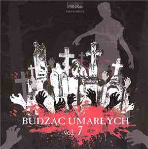 Various - Budząc Umarłych Vol. 7