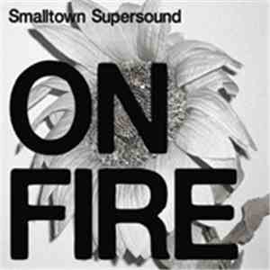 Various - Smalltown Supersound On Fire