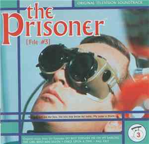 Various - The Prisoner - [File #3] (Original Television Soundtrack)