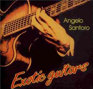 Angelo Noce Santoro - Exotic Guitars