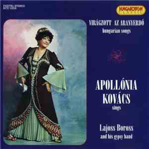Apollónia Kovács, Lajos Boross And His Gypsy Band - The Golden Forest Was I ...