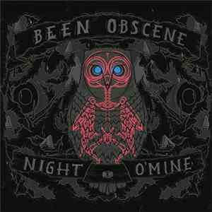 Been Obscene - Night O'Mine