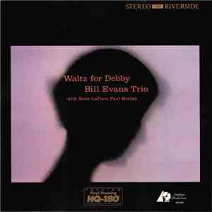 Bill Evans Trio With Scott LaFaro, Paul Motian - Waltz For Debby