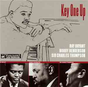 Bobby Henderson , Sir Charles Thompson Quartet, Ray Bryant, Jo Jones - Key  ...