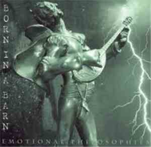 Born In A Barn - Emotional Philosophies