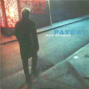 Boz Scaggs - Payday