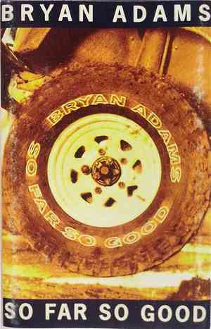 Bryan Adams - So Far So Good