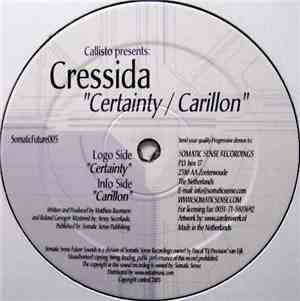 Callisto  Presents: Cressida - Certainty / Carillon