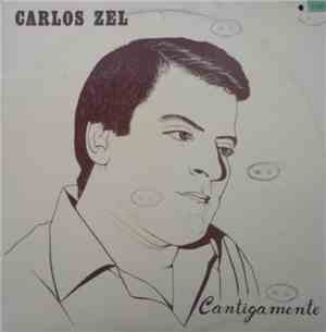 Carlos Zel - Cantigamente