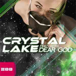 Crystal Lake Feat. Beth  - Dear God