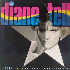 Diane Tell - Faire A Nouveau Connaissance