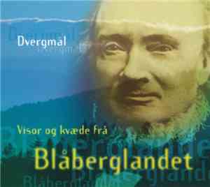 Dvergmål - Visor Og Kvæde Frå Blåberglandet