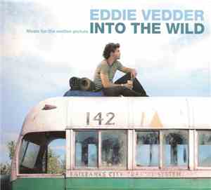 Eddie Vedder - Into The Wild (Music For The Motion Picture)
