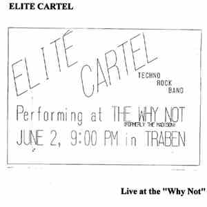 Elite Cartel  - Live At The 