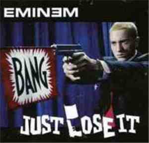 Eminem - Just Lose It