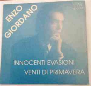 Enzo Giordano - Innocenti Evasioni / Venti Di Primavera
