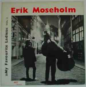 Erik Moseholm's Trio - My Favourite Ladies, Vol. 2