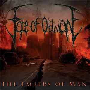 Face Of Oblivion - The Embers Of Man