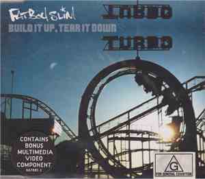 Fatboy Slim - Build It Up, Tear It Down