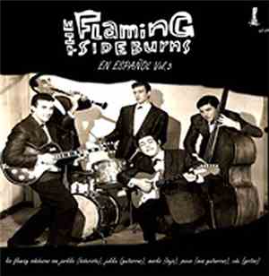 Flaming Sideburns, The - En Español Vol.3