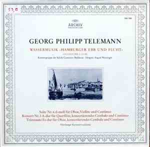 Georg Philipp Telemann, Konzertgruppe Der Schola Cantorum Basilensis, Augus ...