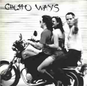 Ghetto Ways - Winks & Blue Eyeshadow / Got A Feelin'