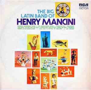 Henry Mancini - The Big Latin Band Of Henry Mancini
