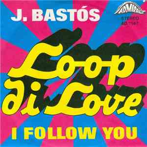 J. Bastós - Loop Di Love