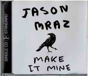 Jason Mraz - Make It Mine