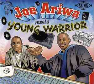 Joe Ariwa & Young Warrior - Joe Ariwa Meets Young Warrior