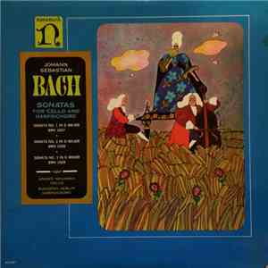 Johann Sebastian Bach - André Navarra & Ruggero Gerlin - Sonatas For 'Cello ...