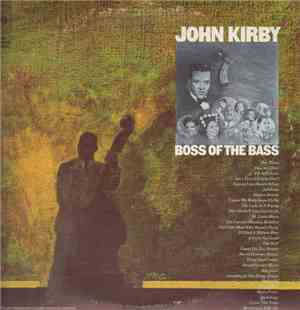 John Kirby - Boss Of The Bass