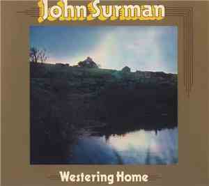John Surman - Westering Home