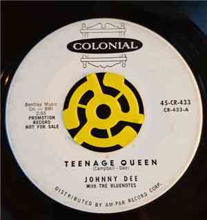 Johnny Dee  With The Blue Notes  - Teenage Queen