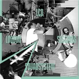 LCD Soundsystem - London Sessions