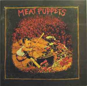 Meat Puppets - Meat Puppets